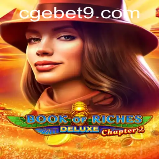 Exploring Book of Riches Deluxe Chapter 2: A New Adventure with CGEBET