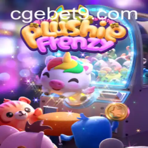 Exploring the Exciting World of PlushieFrenzy: A Game Changer with CGEBET
