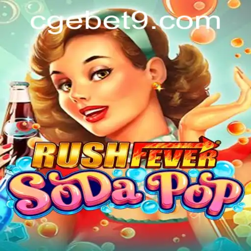 RushFeverSodaPop: The Ultimate Game Experience
