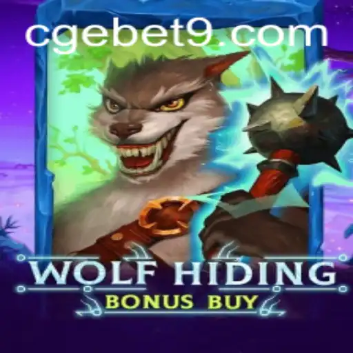 Exploring the Thrills of WolfHidingBonusBuy in CGEBET